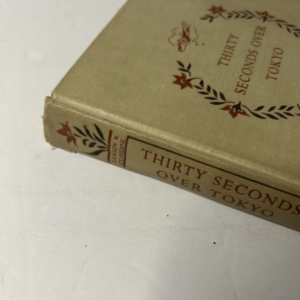 Thirty Seconds Over Tokyo (Ted W. Lawson, Bob Considine - 1953) Ex Library